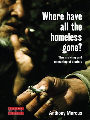 cover image of Where Have All the Homeless Gone?
